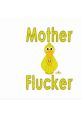 Colorful cartoon duck with "Mother Flucker" text, embodying a playful, humorous vibe ideal for lighthearted content.