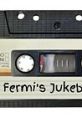 Fermi's Jukebox