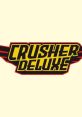 CRUSHER DELUXE