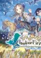 Atelier Firis: The Alchemist and the Mysterious Journey フィリスのアトリエ ～不思議な旅の錬金術士～ Firis no Atelier