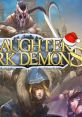 Slaughter Dark Demons - Video Game Video game from Slaughter Dark Demons for iOS. Published by meng zhao (2015). Uploaded