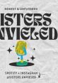 Sisters Unvieled Two sisters who are excited to introduce their first podcast. They begin by introducing and sharing how long