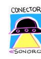 Colorful graphic featuring a UFO with "Conector Sonoro" text, representing Jose Caballero's artistic style and creativity.