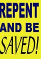 REPENT NOW..... REPENT NOW….. the words echoed through the empty church, bouncing off the stained glass windows and