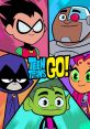 Dynamic characters from Teen Titans Go!, including Robin, Cyborg, Raven, Beast Boy, and Starfire, in vibrant colors.