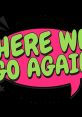 We Go Again (Cut) The phrase "We Go Again (Cut)" evokes a sense of anticipation and repetition. The words themselves have