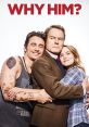 Why Him? Play and download Why Him? clips. #james franco #family #bffs #bros #boom #wooo #celebrate #boom shakalaka #oh