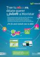 BIENVENIDO A MOVISTAR The first that greets your ears as you enter the world of Movistar is a warm, soothing voice that