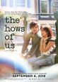 1 for the hows of us If you listen closely, you can hear the of "1 for the hows of us" in the quiet moments of a summer