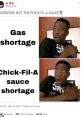 No Chick-Fil-A Sauce?! The of disappointment echoed through the room as the cashier handed over the drive-thru order. "No