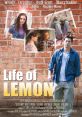 Key characters and scenes from "Life of Lemon" movie showcase a mix of drama and emotion against a brick wall backdrop.