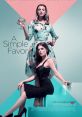 A Simple Favor Play and download A Simple Favor clips. #anna kendrick #are you being sarcastic #is that a joke #think