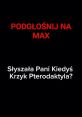 Krzyk pterodaktyla The eerie of a "Krzyk pterodaktyla" echoes through the prehistoric landscape, sending shivers down the