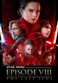 Key characters from "Star Wars: The Last Jedi" face off against the dark side in a dramatic, visually stunning poster.