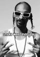 SmokeWeedEveryDayRemix (SWEDR) The first that comes to mind when thinking about the SmokeWeedEveryDayRemix (SWEDR) is the