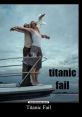 Titanic fail sonido The of "Titanic fail sonido" echoes through the vast expanse of the ocean, a haunting reminder of one