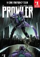 Prowler #1 If you ever find yourself wandering the deserted streets of Prowler #1, you may start to notice a distinct 