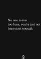 Not Important The first associated with the concept of "Not Important" is a slow, monotonous ticking of a clock. This is