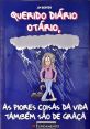 É coisa da vida mesmo The phrase "é coisa da vida mesmo" reflects the acceptance of life's ups and downs, the