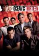 Ocean’s Thirteen Play and download Ocean’s Thirteen clips. #oceans 13 #move #pack #evict #trump #election #bidwn #reelect