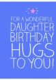 Cheerful birthday greeting for a wonderful daughter, featuring hugs and warm wishes against a bright blue background.