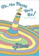 Oh The Places You'll Go Play and download Oh The Places You'll Go clips. #dr seuss #seuss #the places youll go #98