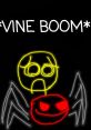 VINE BOOM!!!!!!!!!!! The sudden and unexpected "VINE BOOM!!!!!!!!!!!" blares from the speakers, catching everyone in the