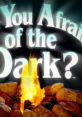 Are You Afraid of the Dark Play and download Are You Afraid of the Dark clips. #cold #im cold #freezing #its cold #are