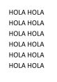 Hola hola hola sixtolo The of "Hola hola hola sixtolo" evoke a sense of energy and excitement. The repetition of the word