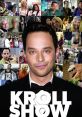 The Kroll Show Play and download The Kroll Show clips. #kroll #mulaney #tuna #idiot