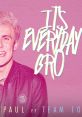 Jake Paul - It's Everyday Bro Play and download Jake Paul - It's Everyday Bro clips. #jake paul #cringe #its everyday bro