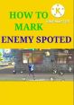 ENEMY SPOTTEDsr The "ENEMY SPOTTEDsr" is a familiar warning among gamers, alerting players to the presence of a foe in