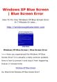 Windows XP Blue Screen Error tips, fix guide, and prevention methods for quick recovery from common system crashes.