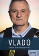 Vlado Vlado. The of his name rolls off the tongue with a unique resonance, like to the ears. It holds a certain power, a