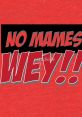 No mames wey The associated with "No mames wey" are truly distinct. The phrase itself is commonly used in Mexican slang