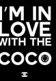 I am in love with the coco The phrase "I am in love with the coco" rings out in the air, a tantalizing whisper that