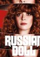 Russian Doll - Season 2 Russian Doll is a critically acclaimed Netflix original series that premiered in 2019. Created by