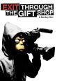 Exit Through the Gift Shop (2010) Exit Through the Gift Shop is a thought-provoking and critically acclaimed documentary