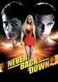 Never Back Down (2008) Never Back Down is a thrilling action-drama film that was released in 2008. Directed by Jeff