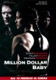 Million Dollar Baby (2005) Million Dollar Baby is a critically acclaimed and emotionally gripping film released in 2004.