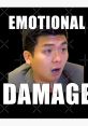 Emotional damage meme lol The first that comes to mind when thinking about the subject of emotional damage meme is a