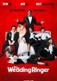 The Wedding Ringer (2015) The Wedding Ringer is a hilarious comedy film released in 2015. Directed by Jeremy Garelick, the