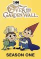 Over the Garden Wall - Season 1 Over the Garden Wall is an enchanting and whimsical animated miniseries that first