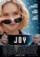 Joy (2015) "Joy" is a critically acclaimed American biographical film released in 2015, directed by David O. Russell. This