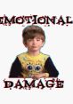 Emotional damage (Mary) Emotional damage (Mary) is like a discordant symphony playing endlessly in the background. The first