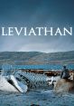 Leviathan (2014) Leviathan is a mesmerizing and haunting film directed by Andrey Zvyagintsev, released in 2014. Set in a