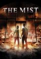 The Mist (2007) poster featuring a couple gazing out at a chaotic, fog-filled landscape, highlighting suspense and horror.