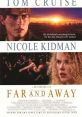 Far and Away (1992) Far and Away is a captivating movie that was released in 1992. Directed by Ron Howard, this epic