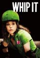 Whip It (2009) Whip It is a 2009 coming-of-age sports comedy-drama film directed by Drew Barrymore and based on the novel