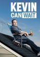 Kevin Can Wait - Season 1 Kevin Can Wait is a sitcom television series that aired from September 19, 2016, to May 7, 2018.